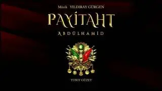 Payitaht Abdülhamid - Jenerik V2