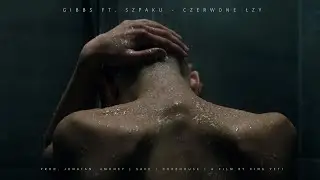 Gibbs ft. Szpaku - Czerwone łzy