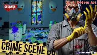 Crime Scene Cleaner (2025) - Ep 9: Modern Art [Pt. 1] | An Alternative Cleaning Sim