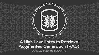 A High Level Intro to Retrieval Augmented Generation (RAG)