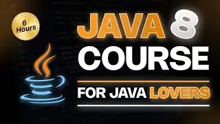 Java 8 Tutorial for Beginners: From Basics to Advanced Concepts - Java Course For Beginners #java