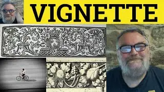 🔵 Vignette Meaning - Vignette Examples - Vignette Defined - French in English - Vignette