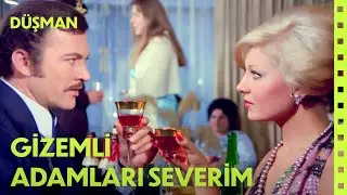Gizemli Adamları Severim | Düşman