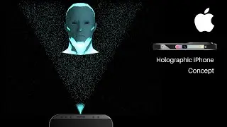 iPhone 20 Concept  — Holographic iPhone Apple