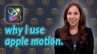 Why Use Apple Motion