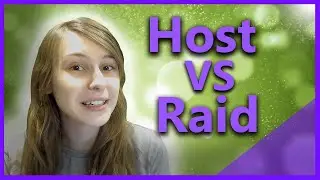 Host vs Raid Twitch