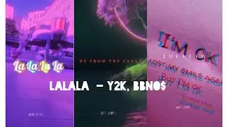 Lalala - y2k, bbno$ ❤️ | Whatsapp Status ✨  