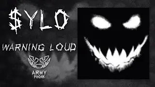 $ylo - Warning Loud  | Фонк 💥 | Phonk Music 2023 💥 | ARMY PHONK💥  | Army Фонк 💥 | Phonk💥