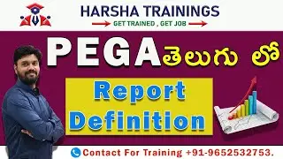 Report definition in PEGA | Pega Tutorial for Beginners |PEGA Training in Telugu |Harsha Trainings