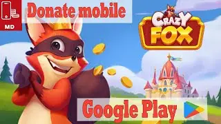 Донат в Crazy Fox через Google Play в 2023 /2024 году. Самый надежный, удобный способ в России.