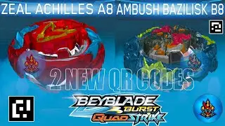 2 NEW CODES ZEAL ACHILLES A8 QR CODE AMBUSH BAZILISK B8 QR CODE BEYBLADE BURST QUAD STRIKE