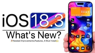 iOS 18.3 is Out! - What's New?