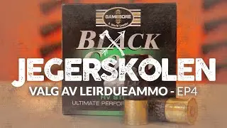 Valg av leirdueammunisjon - Jegerskolen Ep4 - Treningsammunisjon hagle