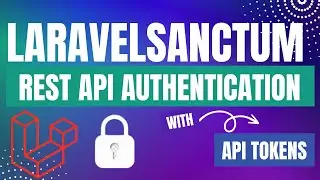 Laravel Sanctum API Tokens Rest API Authentication Tutorial