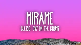 Blessd, Ovy On The Drums - Mírame