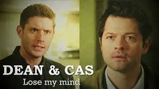 Dean & Castiel (Destiel) - Lose my mind (+14x20)