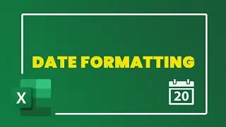 Date Formatting | Excel Tutorial