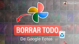 Borrar TODAS las FOTOS de Google FOTOS 2024 🔴