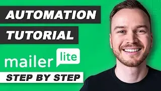 MailerLite Automation Tutorial 2024 (Step-by-Step)