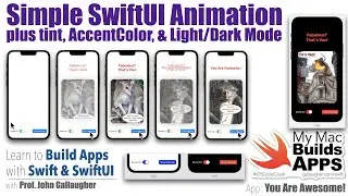 Ch. 1.26 Simple SwiftUI fade animation, tint, accentColor, & light/dark mode (You Are Awesome app)