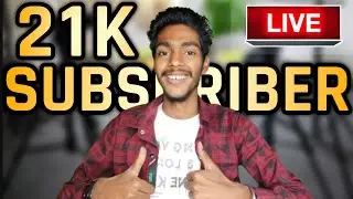 🔴 21K SUBSCRIBER COMPLETED SPECIAL LIVE