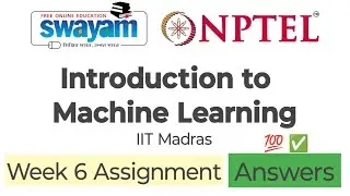 introduction to Machine Learning || Week 6 Assignment Answer 💯✅