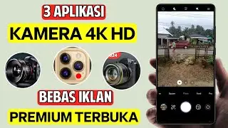 3 Aplikasi Kamera Android Paling Keren Terbaik 2024