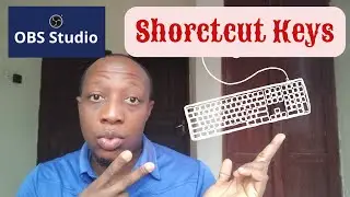 How to setup Shortcut Keys in OBS Studio