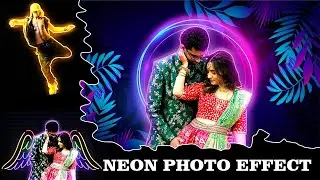 Neon Glow Photo Photoshop Action !! Neon Photo Effect !! Neon Light Effect Neon Light Effect Action