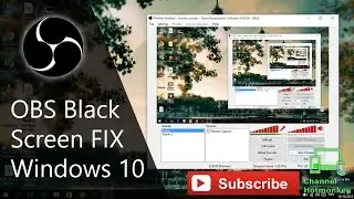 OBS Black Screen in Windows 10 - FIX!