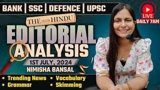 Editorial Analysis | 1st July ,2024 | Vocab, Grammar, Reading, Skimming | Nimisha Bansal