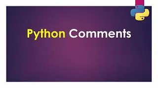 What are comments in python? How to write comments in python? 