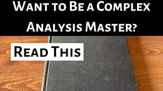 Want to Be a Complex Analysis Master? Read This.