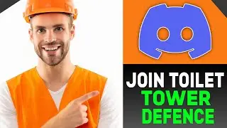 How To Join Toilet Tower Defense Discord Server | Full 2024 Guide