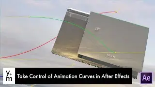 Take Control of Your Animation Curves in After Effects