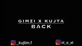 GIMZI X KUJTA - BACK