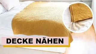 Einfache Tagesdecke nähen