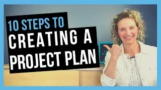 How to Write a Project Plan [PROJECT PLANNING STEPS THAT WORK]