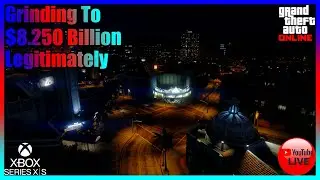 GTA Online Grinding $8.250 Billion Legitimately (Xbox Series X|S)