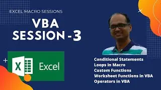 Learn EXCEL VBA - Session 3/ Conditional Statement Loops in VBA