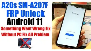 Samsung A20s FRP Bypass/Unlock Android 11 Without Pc 2023 | Samsung A207F Google Account Remove