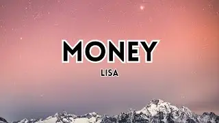 LISA - MONEY (Lyrics)