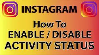 How To Enable or Disable Activity Status On Instagram Using A PC | Web Version | *2024