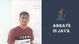 #11 Arrays In Java | Single & Multi Dimensional Array | Jagged Array | Java Tutorial For Beginners