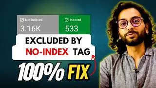 Fix - Excluded by 'Noindex' Tag Error In Search Console [SOLVED]