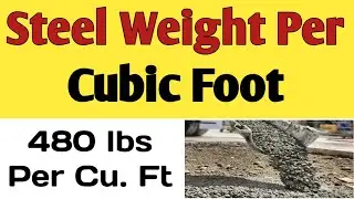 How Much Does A Cubic Foot of Steel Weigh | Steel weight per cubic foot