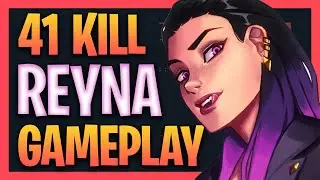 Insane Outplays with Reyna - 41 Kills Gameplay | Reyna is Still OP - Valorant