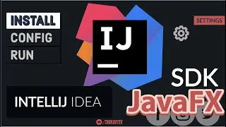 How To Install IntelliJ IDEA | Configure with JavaFX SDK (2023)