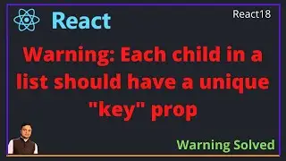 React - Warning Each child in a list should have a unique key prop