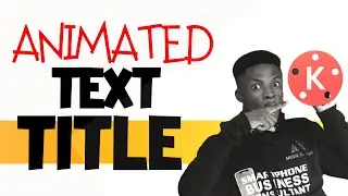 How to Create Animated Text Title Intro with Kinemaster | YouTube Intro Video